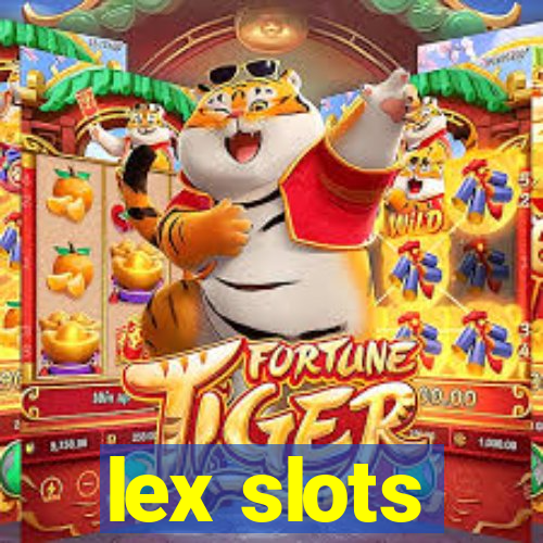 lex slots